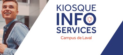 Kiosque Info Services 2022 - Campus de Laval