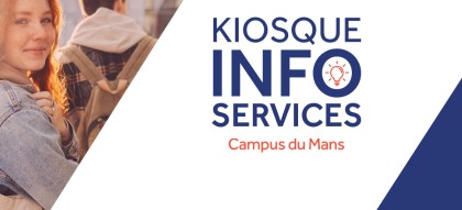 Kiosque Info Services 2022 - Campus du Mans